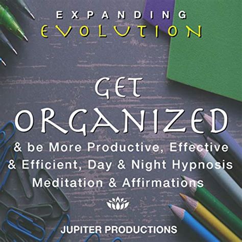 Get Organized Expanding Evolution Be More Product