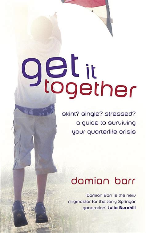 Download Get It Together A Guide To Surviving Your Quarterlife Crisis 
