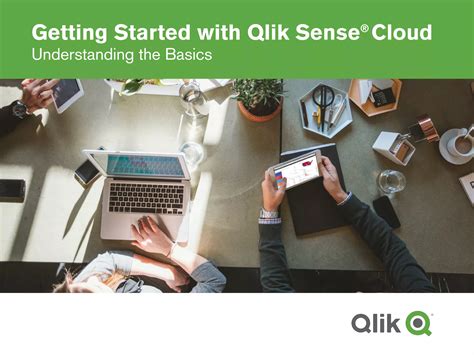 Full Download Get Started With Qlik Sense 