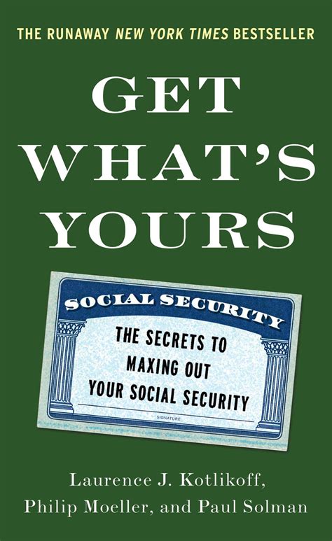 Read Get Whats Yours The Secrets To Maxing Out Your Social Security 