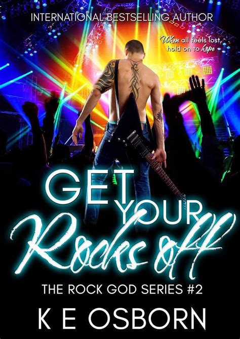 Read Get Your Rocks Off The Rock God Series 2 Ke Osborn 