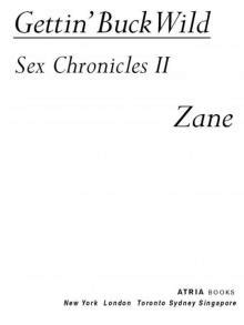 gettin buck wild zane