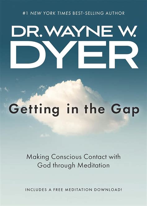 Getting In The Gap Wayne W Dyer