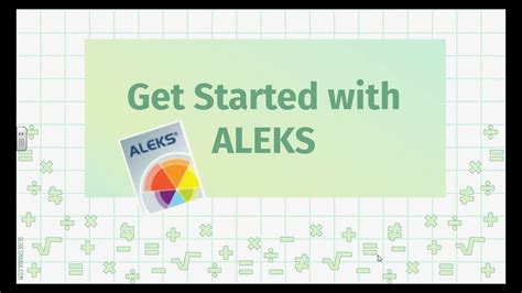 Getting Started Additional Features Aleks
