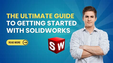 Getting Started Guide Solidworks