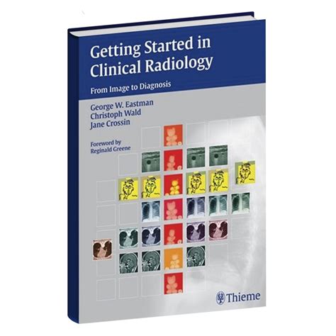 Getting Started In Clinical Radiology From Image