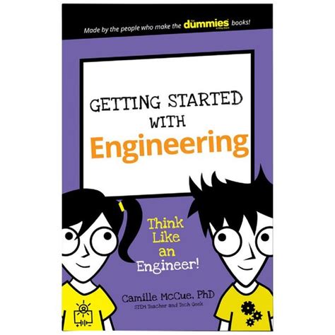 Getting Started With Engineering Think Like An En