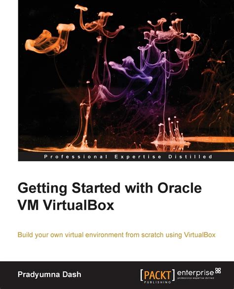 getting started with oracle vm virtualbox dash pradyumna