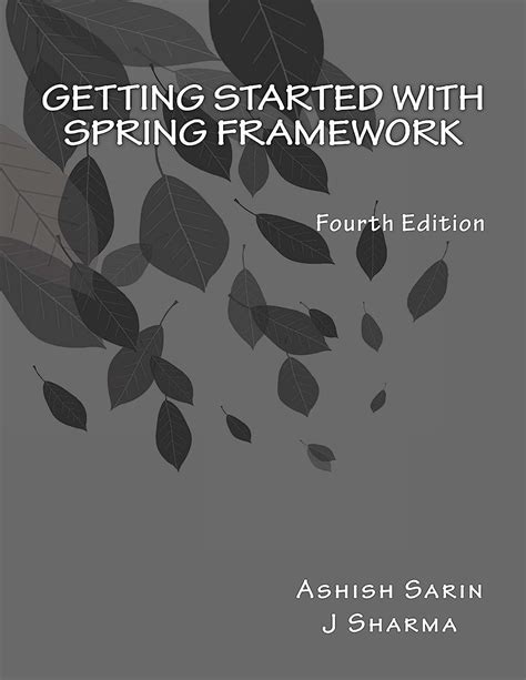getting started with spring framework covers spring 5 j