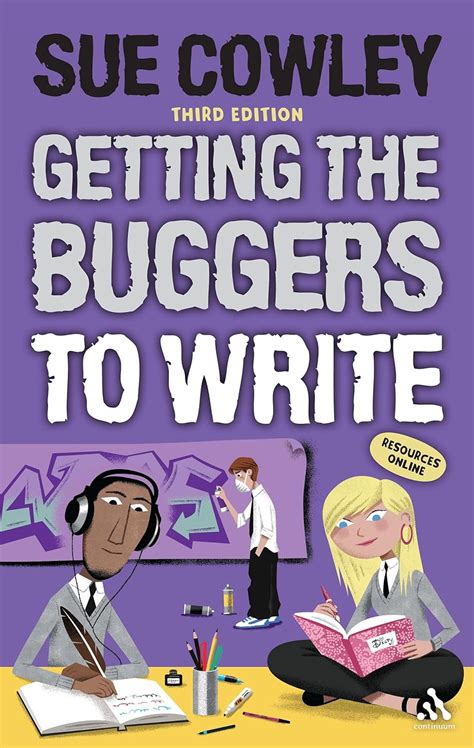 getting the buggers to write