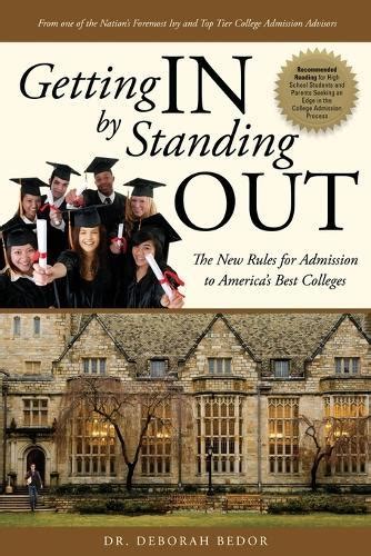 Read Getting In By Standing Out The New Rules For Admission To Americas Best Colleges 