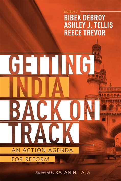 Read Online Getting India Back On Track An Action Agenda For Reform Bibek Debroy 