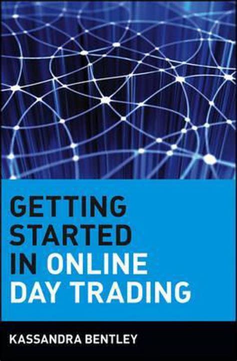 Read Online Getting Started In Online Day Trading 