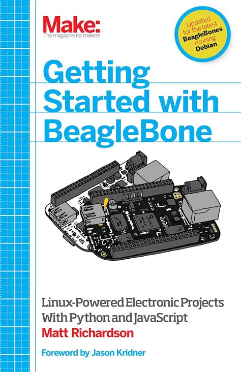 Download Getting Started With Beaglebone Linux Powered Electronic Projects With Python And Javascript 