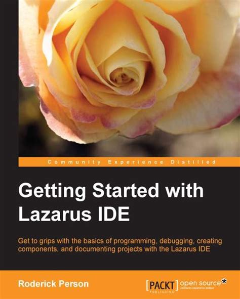 Full Download Getting Started With Lazarus Ide 
