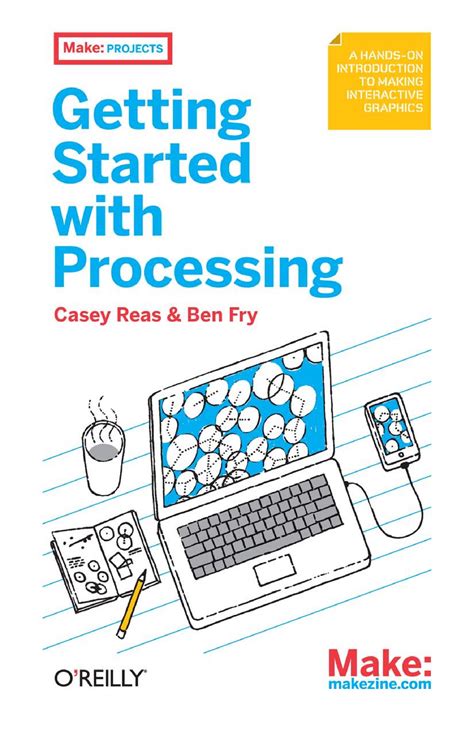 Full Download Getting Started With Processing Casey Reas 