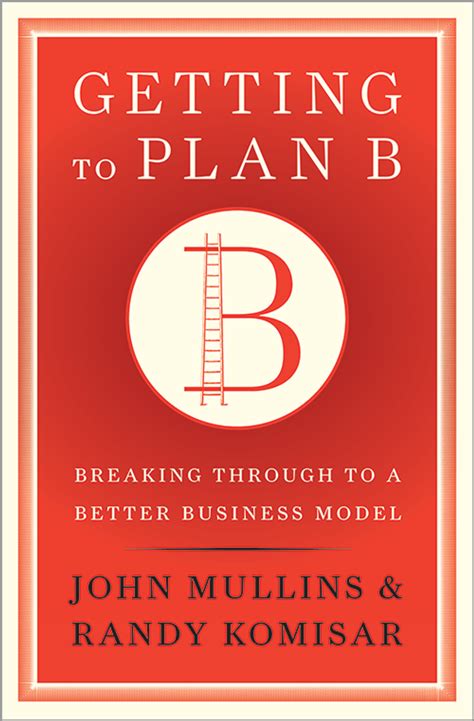 Read Online Getting To Plan B 