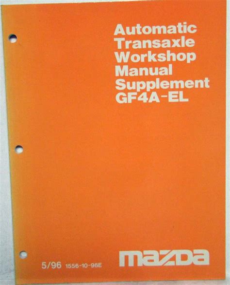 Download Gf4A El 4 Speed Automatic Transaxle Workshop Manual Mazda Millenia Repair Manual Online 