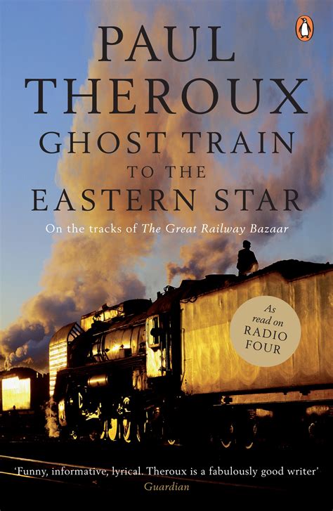Ghost Train To The Eastern Star On The Tracks Of
