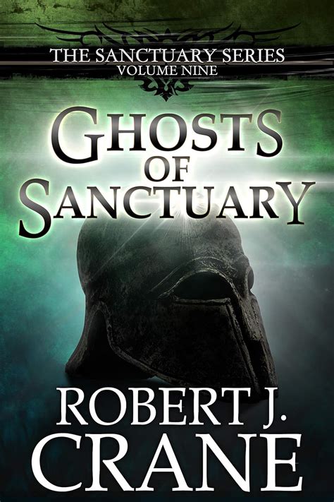 Read Ghosts Of Sanctuary The Sanctuary Series Book 9 