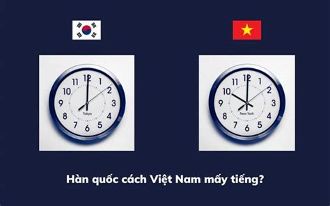 giờ hàn | Mi gi Hn Quc v Vit Nam