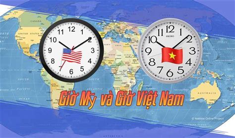 giờ mỹ và giờ việt nam | M Cch Vit Nam Bao Nhiu Ting