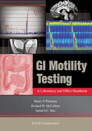 Gi Motility Testing A Laboratory And Office Handbook
