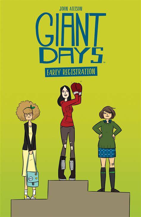giant days early registration