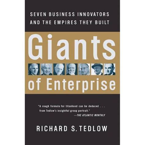 Read Online Giants Of Enterprise By Richard S Tedlow 