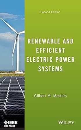 Gilbert Masters Renewable And Efficient 2nd Ed