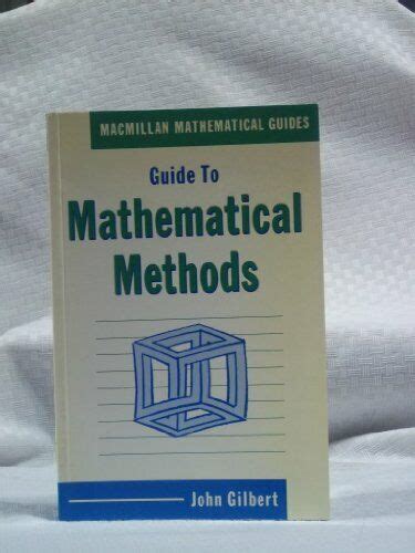 Read Online Gilbert Guide To Mathematical Methods Sklive 