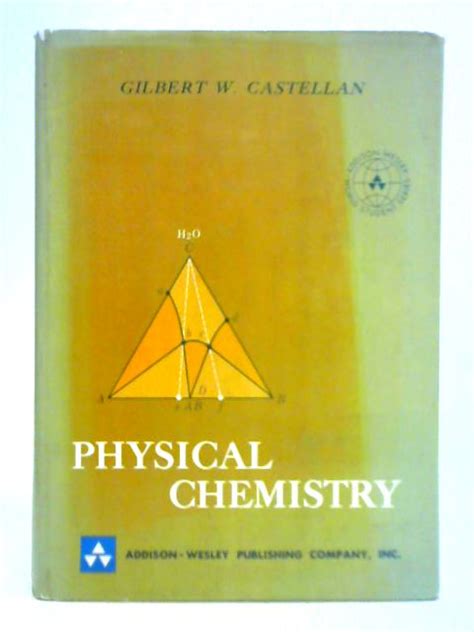 Download Gilbert William Castellan Physical Chemistry Solution File Type Pdf 