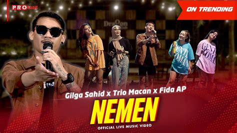 Gilga Sahid X Trio Macan X Fida Ap Download Video Nemen Gilga - Download Video Nemen Gilga