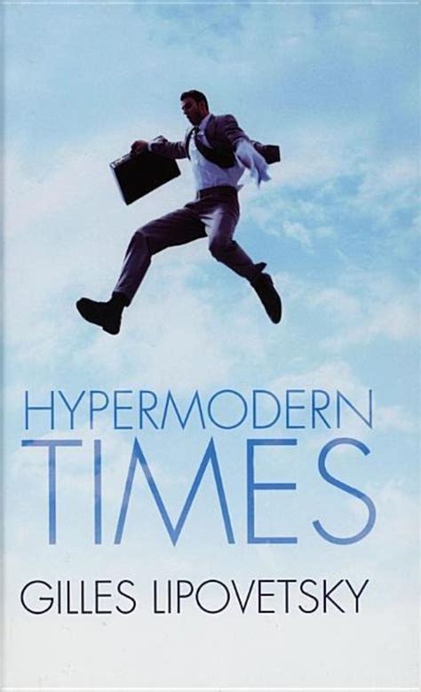 Download Gilles Lipovetsky Hypermodern Times 