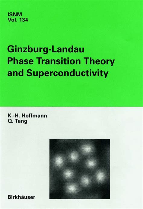Download Ginzburg Landau Phase Transition Theory And Superconductivity International Series Of Numerical Mathematics 