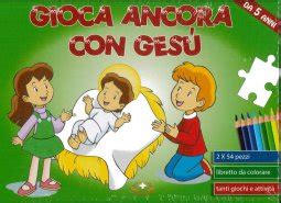 gioca ancora con gesu libro puzzle ediz a colori