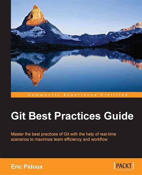 Git Best Practices Guide Pidoux Eric
