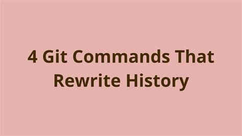 git like a pro: rewrite author history - Everything CLI