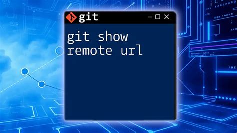 git show server url
