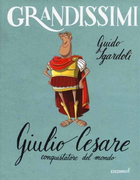 Read Giulio Cesare Conquistatore Del Mondo 