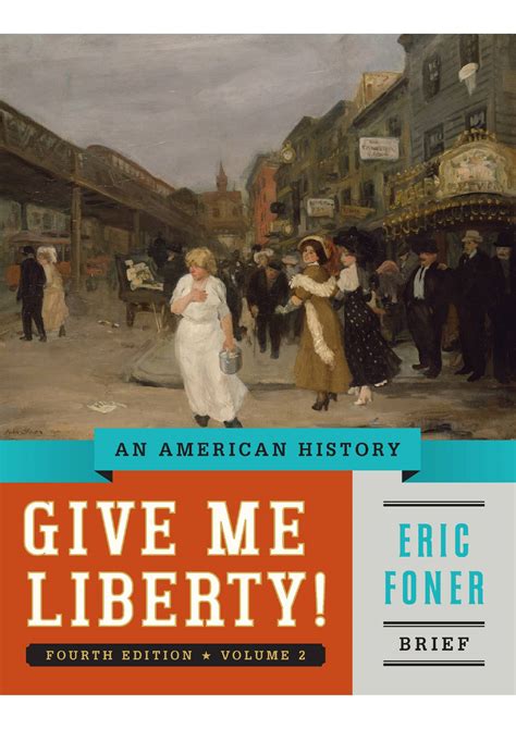 Give Me Liberty 4th Edition Brief Pdf