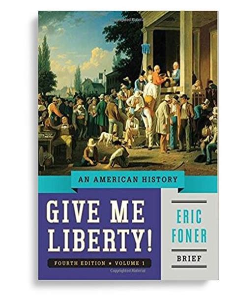 Download Give Me Liberty Eric Foner 3Rd Edition Pdf 
