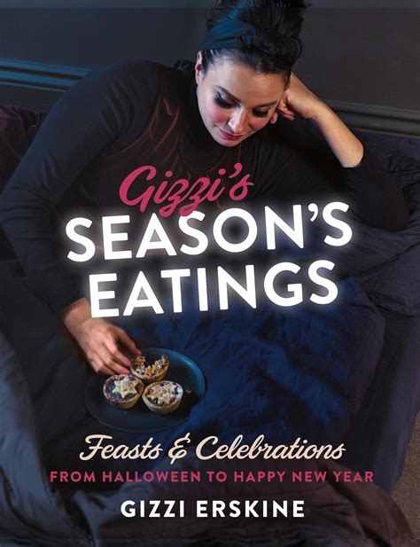 Full Download Gizzis Seasons Eatings Feasts Celebrations From Halloween To Happy New Year 