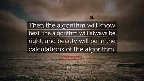 Glen Booksher Quote An Algorithm Is An