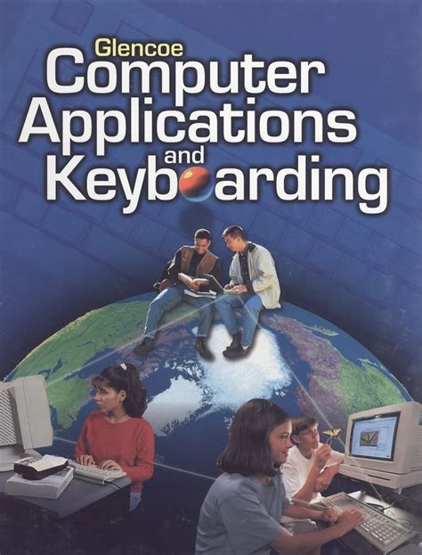 Glencoe Keyboarding With Computer Applications Student Edition Lessons 1 80