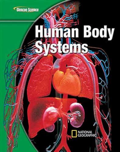Glencoe Life Iscience Modules Human Body Systems Grade 7 Student Edition Glen Sci Human Body Systems
