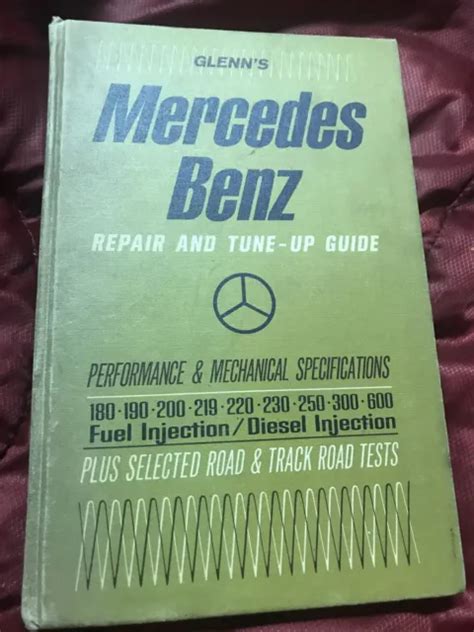Read Glens Mercedes Benz Repair And Tune Up Guide 
