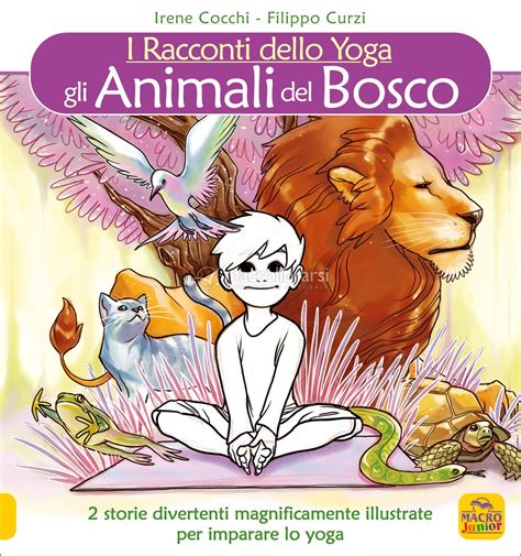 Full Download Gli Animali Del Bosco I Racconti Dello Yoga 