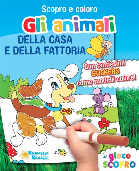 Read Gli Animali Della Casa E Della Fattoria Scopro E Coloro Ediz Illustrata 