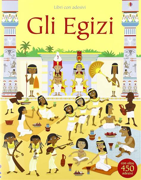 Full Download Gli Egizi Con Adesivi Ediz Illustrata 